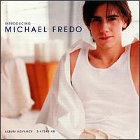 Michael Fredo - Introducing Michael Fredo lyrics