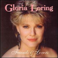 Gloria Loring - Friends & Lovers [2001] lyrics