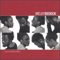 Melky Sedeck - Sister and Brother lyrics