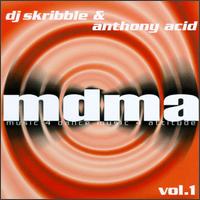 DJ Skribble - MDMA, Vol. 1 lyrics