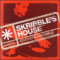 DJ Skribble - Skribble's House lyrics