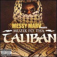 Messy Marv - Muzik Fo' Tha Taliban lyrics
