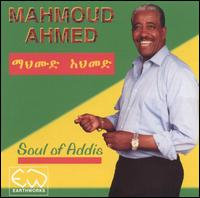 Mahmoud Ahmed - Soul of Addis lyrics