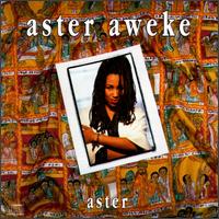 Aster Aweke - Aster lyrics