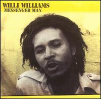 Willie Williams - Messenger Man lyrics
