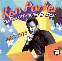 Ken Parker - The Best of Groovin' in Style 1967-1973 lyrics
