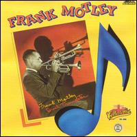 Frank Motley - Dual Trumpeter [Collectables] lyrics