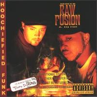 Raw Fusion - Hoochiefied Funk lyrics