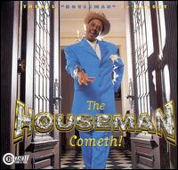 Theryl DeClouet - The Houseman Cometh! lyrics