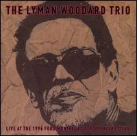 Lyman Woodard - Live at 1996 Ford Montreux Detroit Jazz Festival lyrics