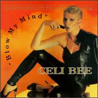 Celi Bee - Blow My Mind lyrics