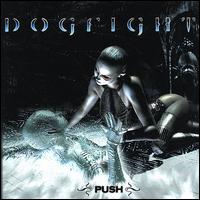 Dogfight - Push lyrics