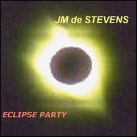 JM de Stevens - Eclipse Party lyrics
