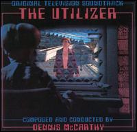 Dennis McCarthy - The Utilizer lyrics