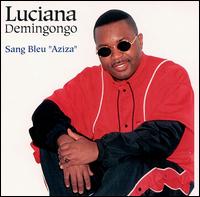 Lucinia DeMingongo - Sang Bleu Aziza lyrics