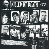 Dollar Dollar - Killed by Death, Vol. 77 lyrics