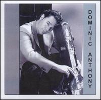 Dominic Anthony - Dominic Anthony lyrics