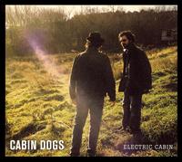 Cabin Dogs - Electric Cabin lyrics