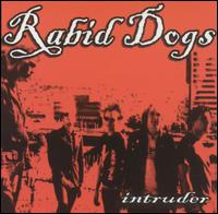 The Rabid Dogs - Intruder lyrics