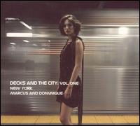 Marcus & Dominique - Decks and the City, Vol. 1: New York lyrics