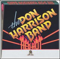 Don Harrison Band - Red Hot lyrics