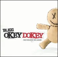 Bligg - Okey Dokey das Exklusive Mix-Album, Vol. 1 lyrics