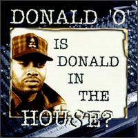 Donald O - Is Donald in the House lyrics