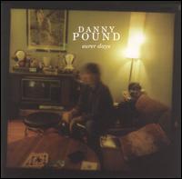 Danny Pound - Surer Days lyrics