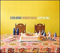 Gidon Kremer - Happy Birthday lyrics