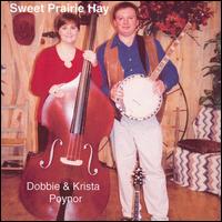 Dobbie & Krista Poynor - Sweet Prairie Hay lyrics