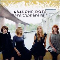 Abalone Dots - From a Safe Distance lyrics