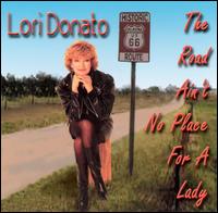 Lori Donato - Road Ain't No Place for a Lady lyrics