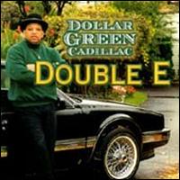 Double E - Dollar Green Cadillac lyrics