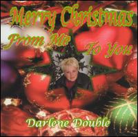 Darlene Double - Merry Christmas from Me to You lyrics
