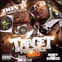Don P - Target Practice, Vol. 2: Heavy in the Streets lyrics