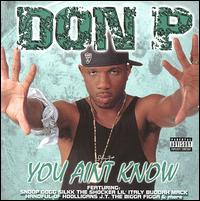 Don P. - You Ain't Know lyrics