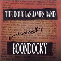 The Douglas James Band - Boondocky lyrics