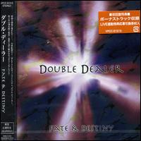Double Dealer - Fate and Destiny lyrics