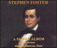 Douglas Jimerson - Stephen Foster - A Family Album lyrics