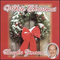 Douglas Jimerson - White Christmas lyrics