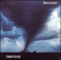 Doug Jackson - Storm Chaser lyrics