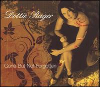 Dottie Rager - Gone But Not Forgotten lyrics