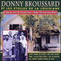 Donny Broussard - Under the Louisiana Moon lyrics