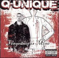 Q-Unique - Vengeance Is Mine lyrics
