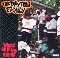Dayton Family - What's on My Mind? lyrics