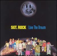 Sgt. Rock - Live the Dream lyrics
