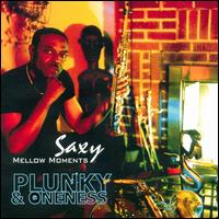 Plunky & the Oneness of Juju - Saxy Mellow Moments lyrics