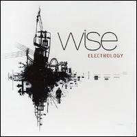 Wise - Electrology lyrics