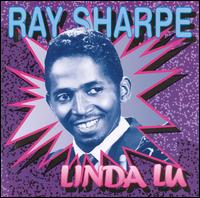 Ray Sharpe - Linda Lu lyrics