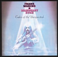 Frank Marino & Mahogany Rush - Tales of the Unexpected lyrics